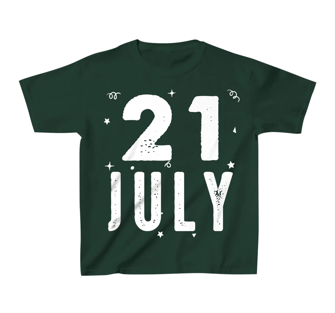 21 July Anniversary Party Special Occasions for Today T-Shirt, Kid T-Shirt and Women T-Shirt