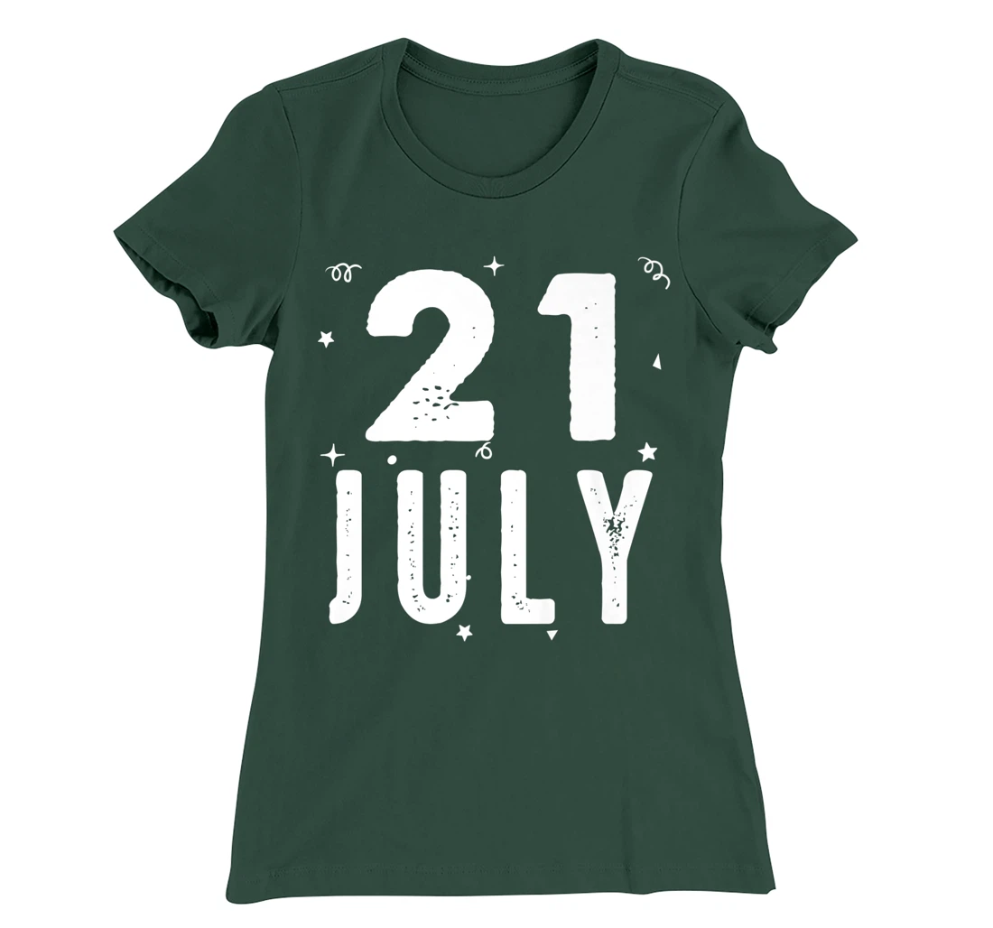 21 July Anniversary Party Special Occasions for Today T-Shirt, Kid T-Shirt and Women T-Shirt