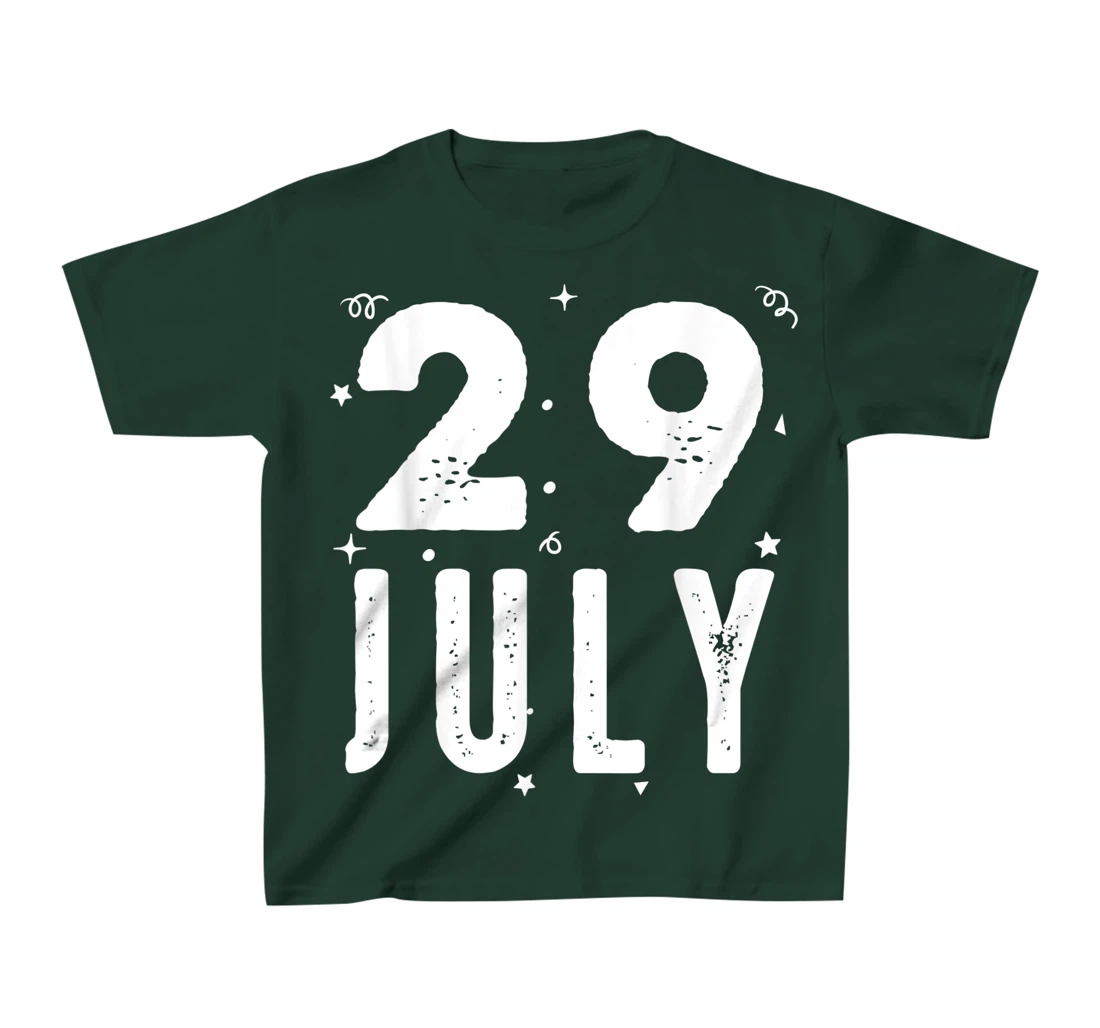 29 July Anniversary Party Special Occasions for Today T-Shirt, Kid T-Shirt and Women T-Shirt