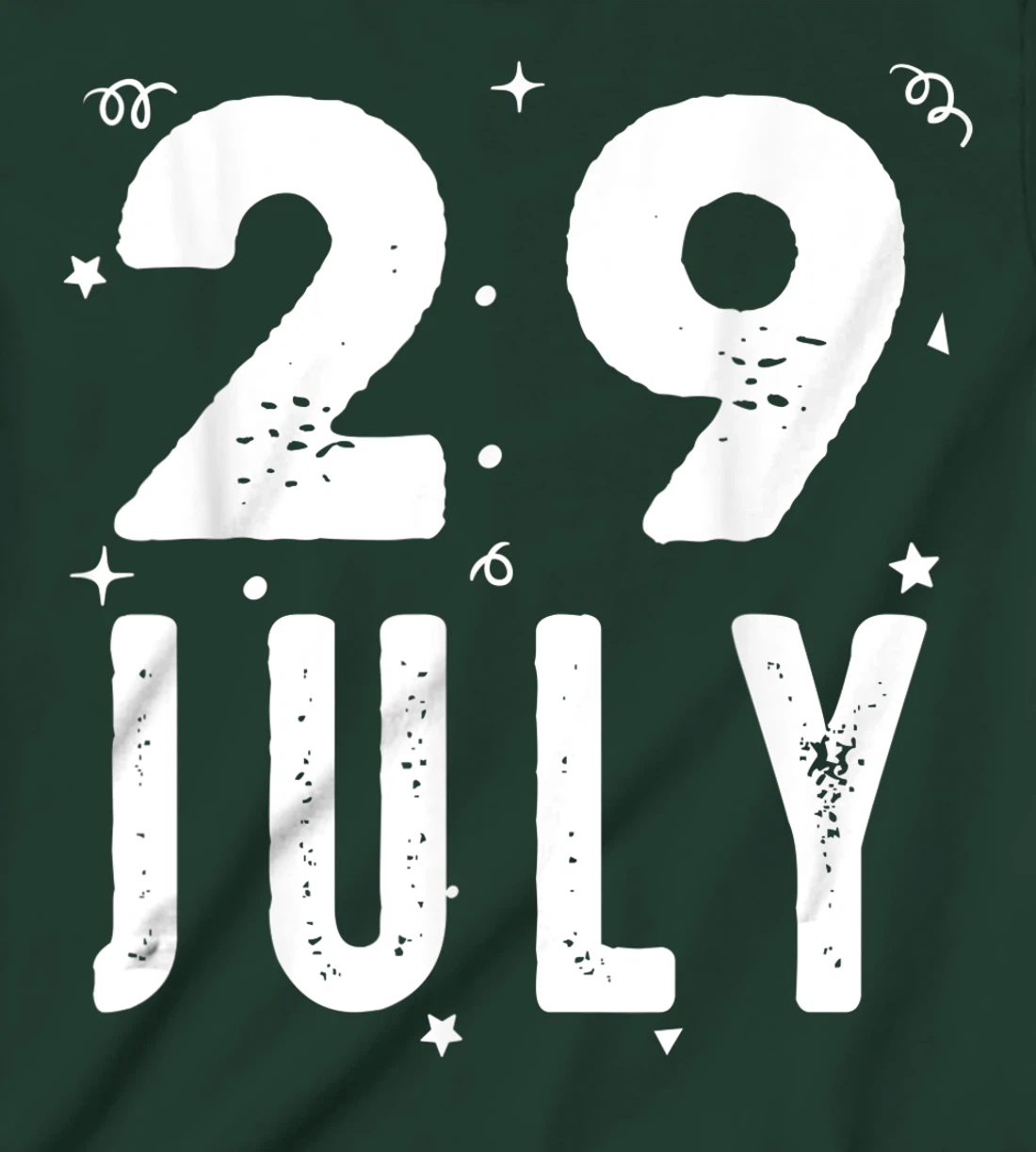 29 July Anniversary Party Special Occasions for Today T-Shirt, Kid T-Shirt and Women T-Shirt