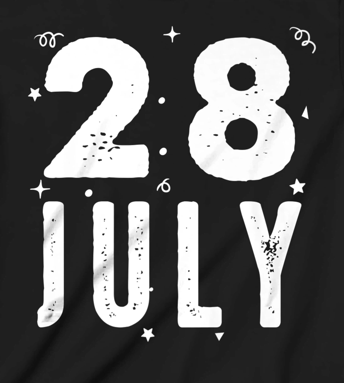 28 July Anniversary Party Special Occasions for Today T-Shirt, Kid T-Shirt and Women T-Shirt