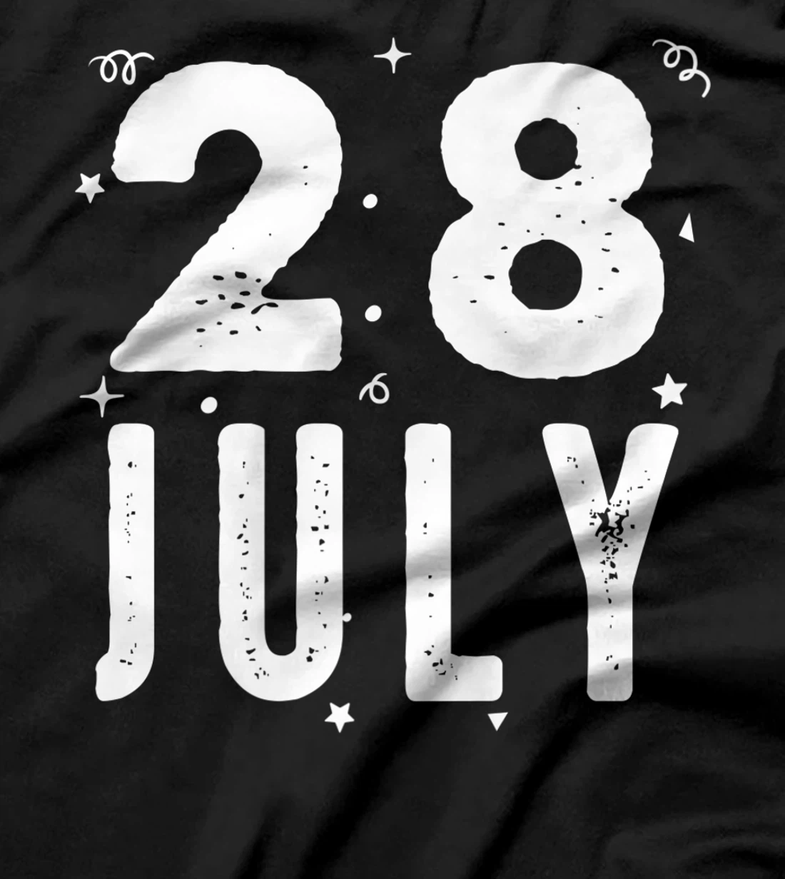 28 July Anniversary Party Special Occasions for Today T-Shirt, Kid T-Shirt and Women T-Shirt