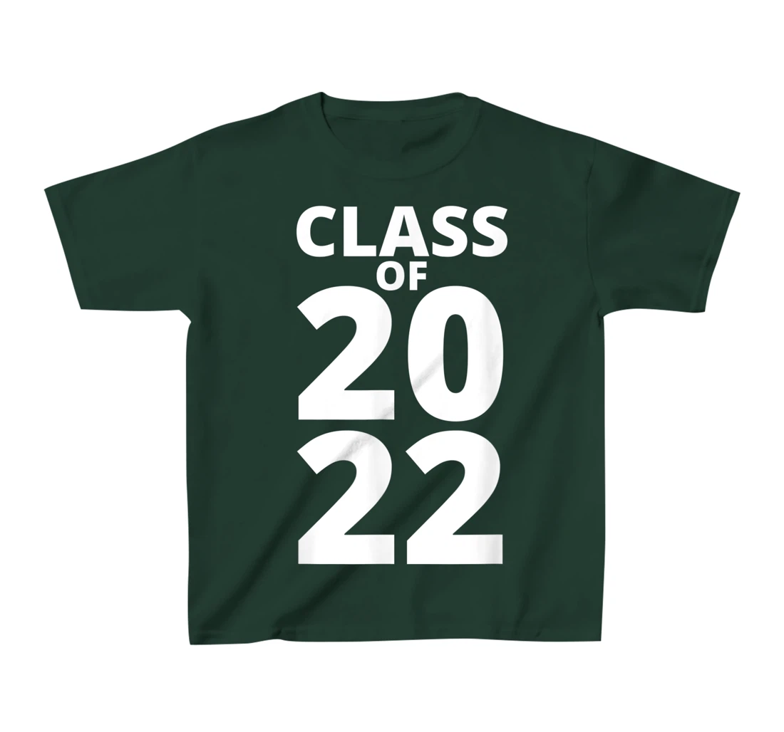 Class Of 2022 Funny School Senior Grad 22 Graduation Year T-Shirt, Kid T-Shirt and Women T-Shirt