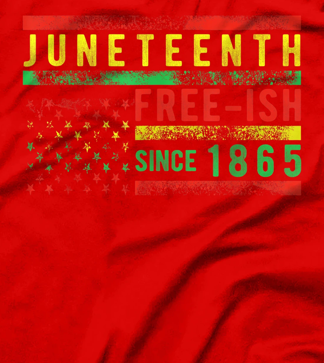 Juneteenth Free-ish Since 1865 USA Flag Pride Black History T-Shirt, Women T-Shirt