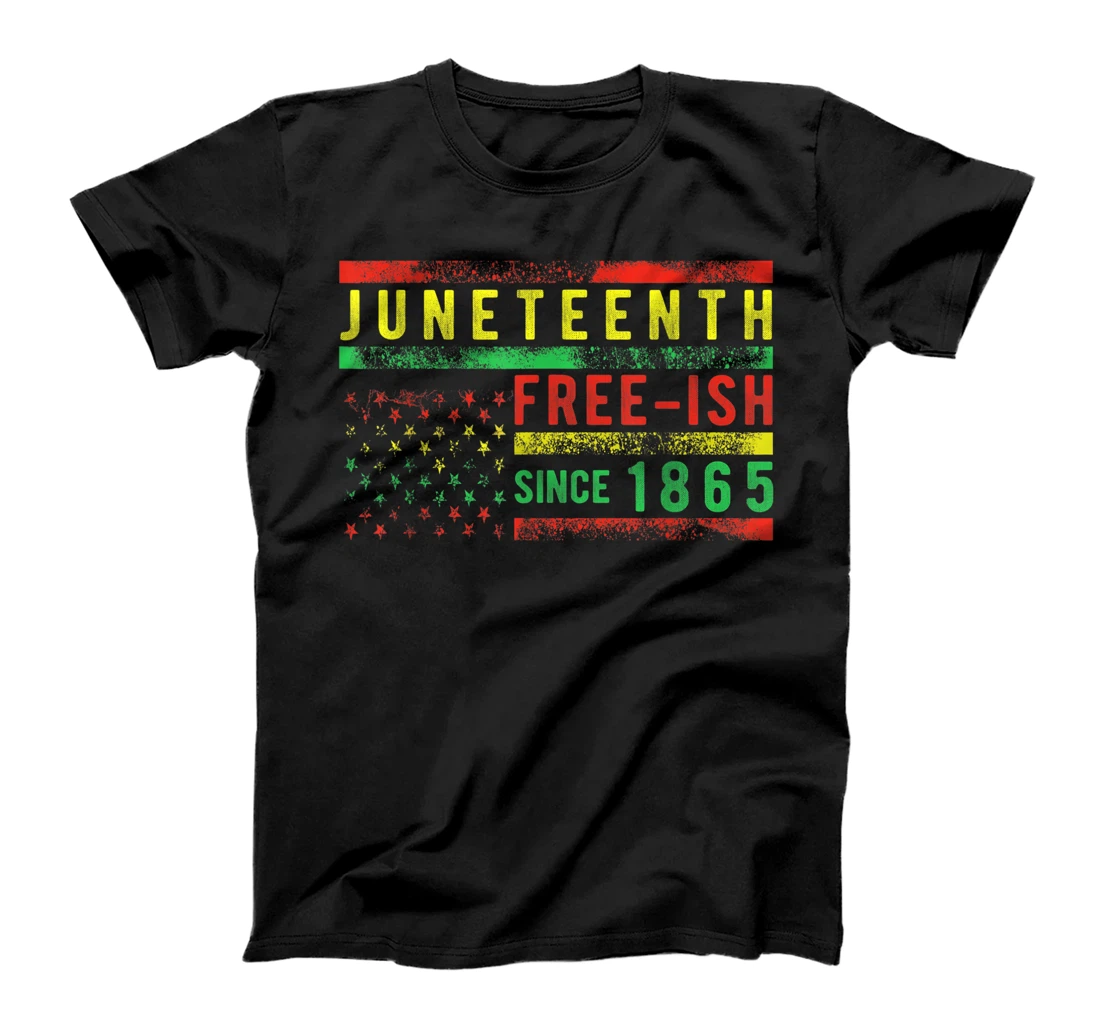 Juneteenth Free-ish Since 1865 USA Flag Pride Black History T-Shirt, Women T-Shirt
