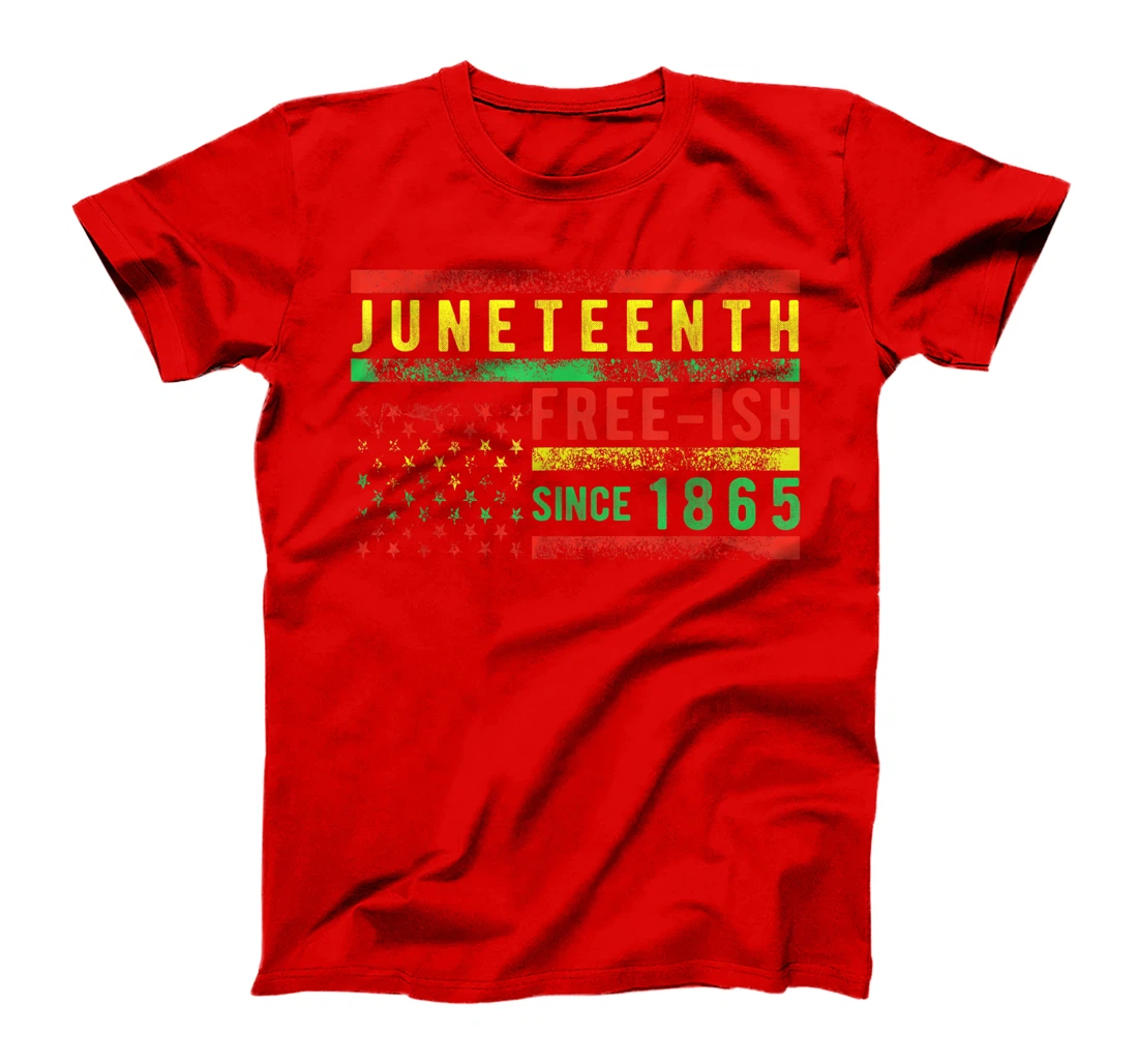 Juneteenth Free-ish Since 1865 USA Flag Pride Black History T-Shirt, Women T-Shirt