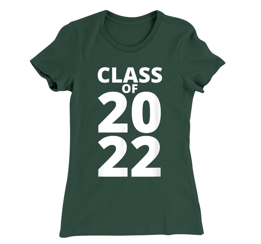 Class Of 2022 Funny School Senior Grad 22 Graduation Year T-Shirt, Kid T-Shirt and Women T-Shirt