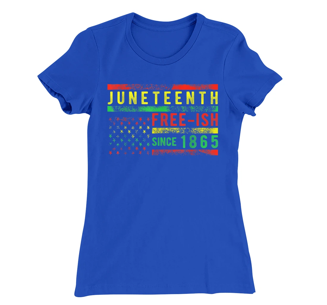 Juneteenth Free-ish Since 1865 USA Flag Pride Black History T-Shirt, Women T-Shirt