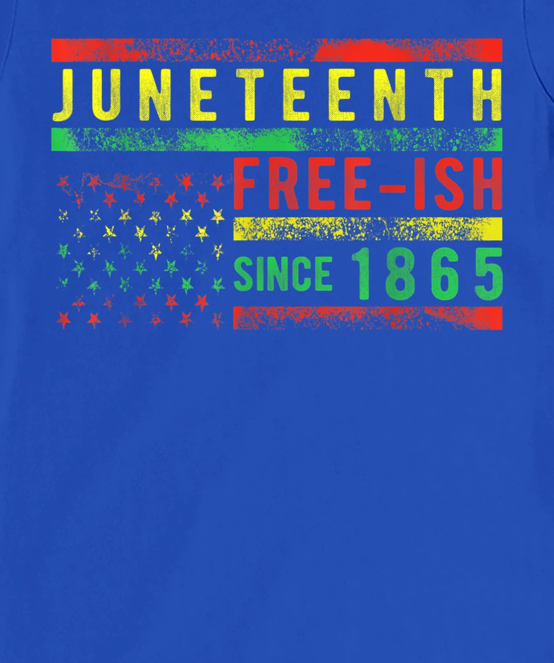 Juneteenth Free-ish Since 1865 USA Flag Pride Black History T-Shirt, Women T-Shirt