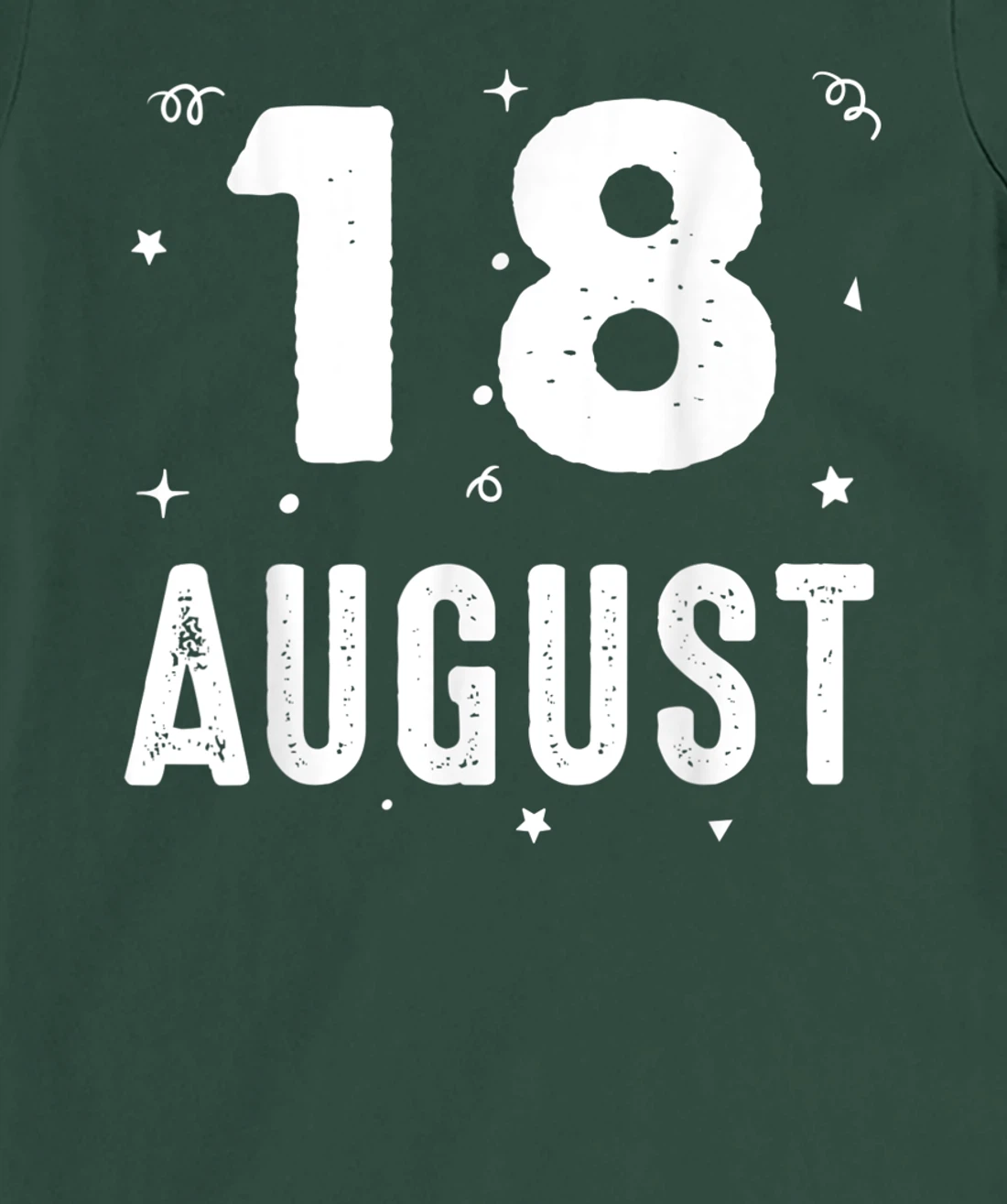 18 August Anniversary Party Special Occasions for Today T-Shirt, Kid T-Shirt and Women T-Shirt