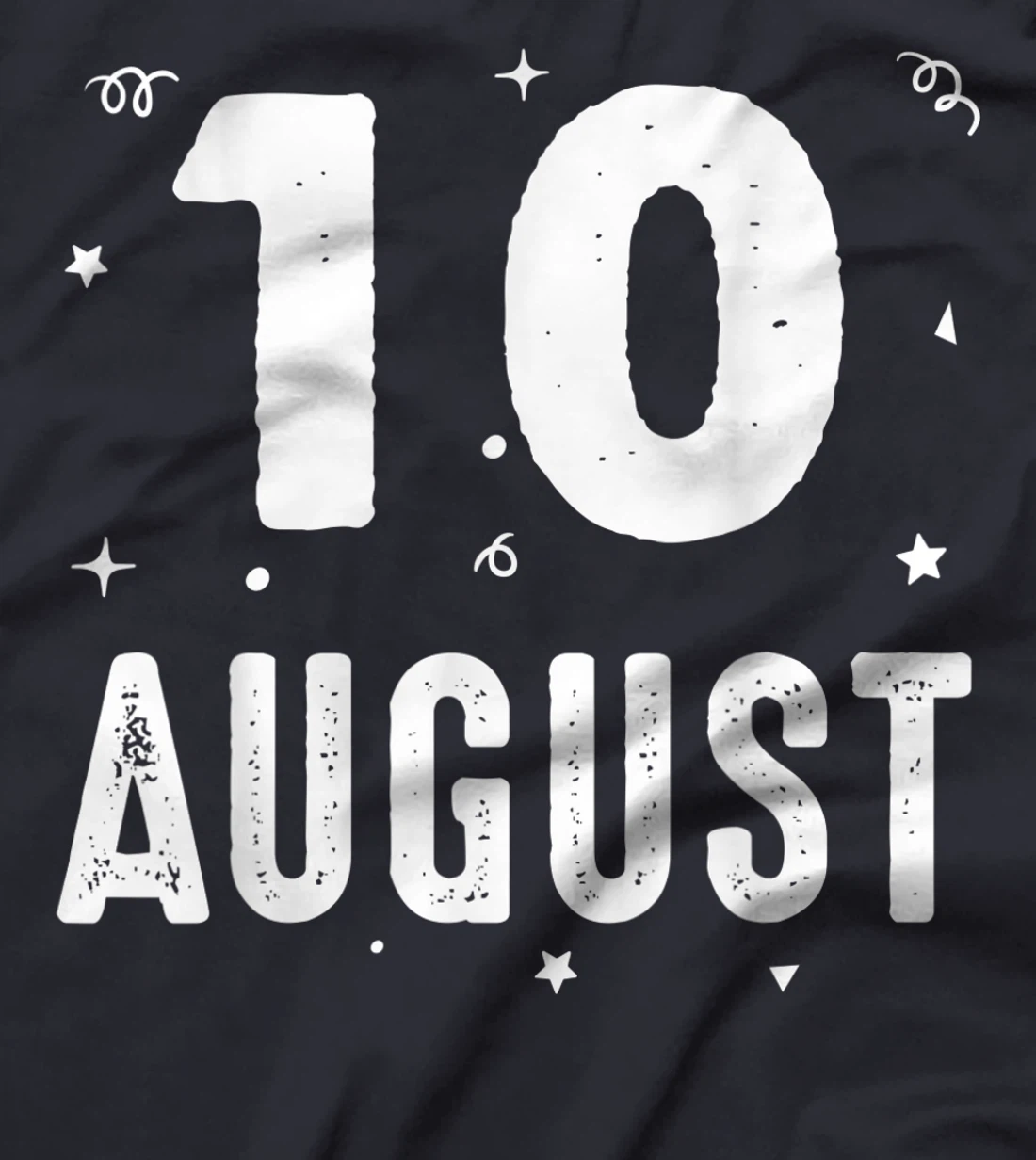10 August Anniversary Party Special Occasions for Today T-Shirt, Kid T-Shirt and Women T-Shirt