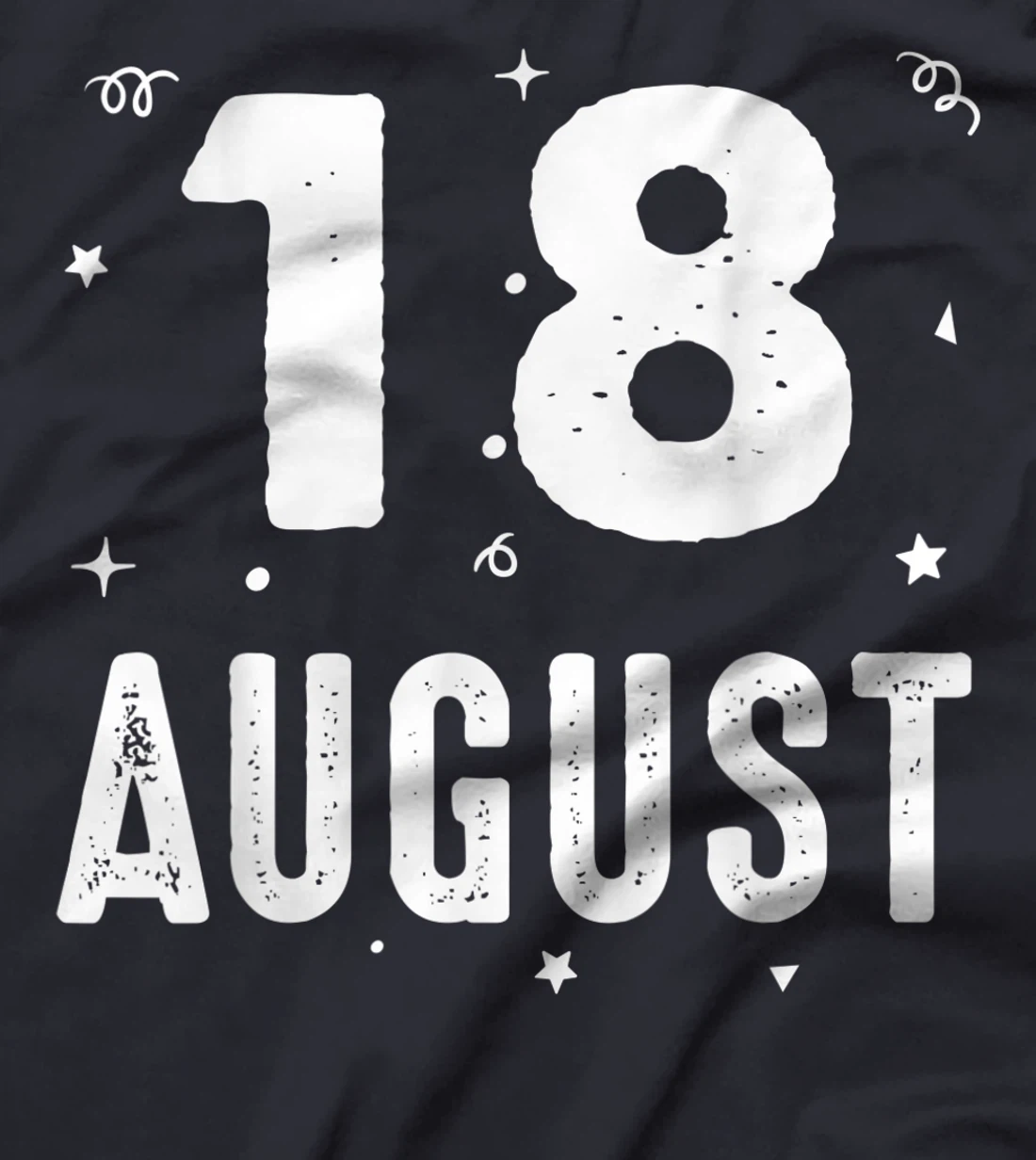 18 August Anniversary Party Special Occasions for Today T-Shirt, Kid T-Shirt and Women T-Shirt
