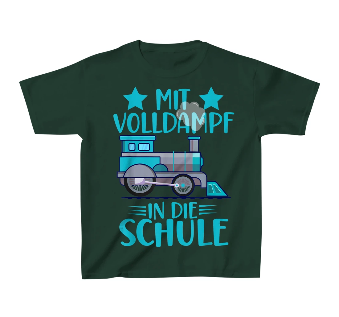 Lokomotive Mit Volldampf in die Schule Einschulung T-Shirt, Kid T-Shirt and Women T-Shirt