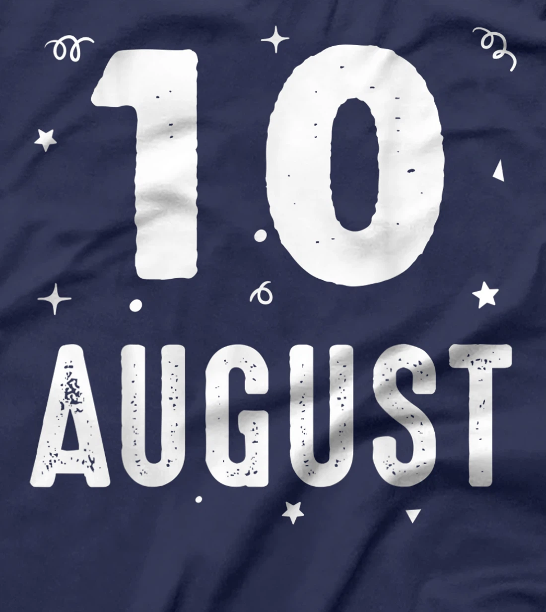 10 August Anniversary Party Special Occasions for Today T-Shirt, Kid T-Shirt and Women T-Shirt