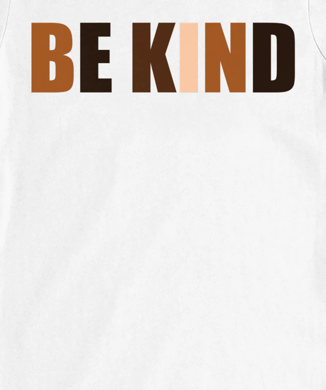 Be Kind Human Colors Races Anti-bullying Awareness Kindness T-Shirt, Kid T-Shirt and Women T-Shirt