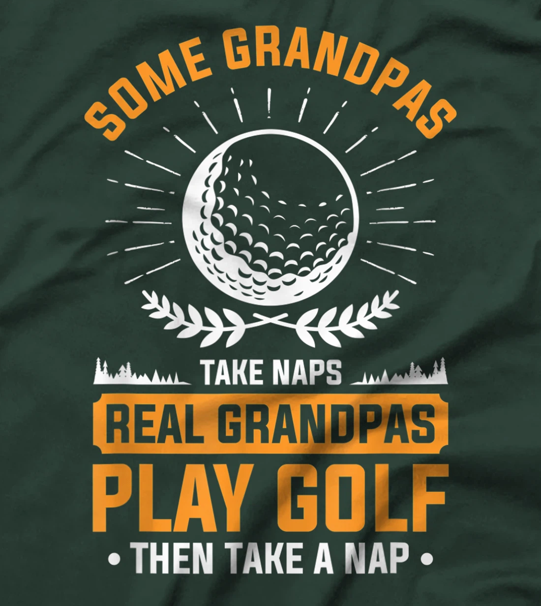 Real Grandpas Play Golf Then Take A Nap For A Golfer T-Shirt, Women T-Shirt