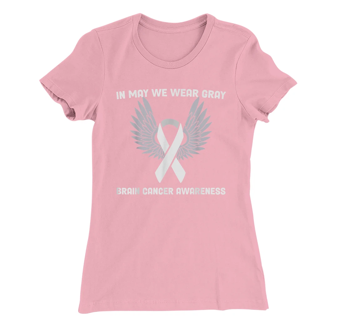 Brain Cancer Awareness Tumor In May We Wear Gray T-Shirt, Kid T-Shirt and Women T-Shirt
