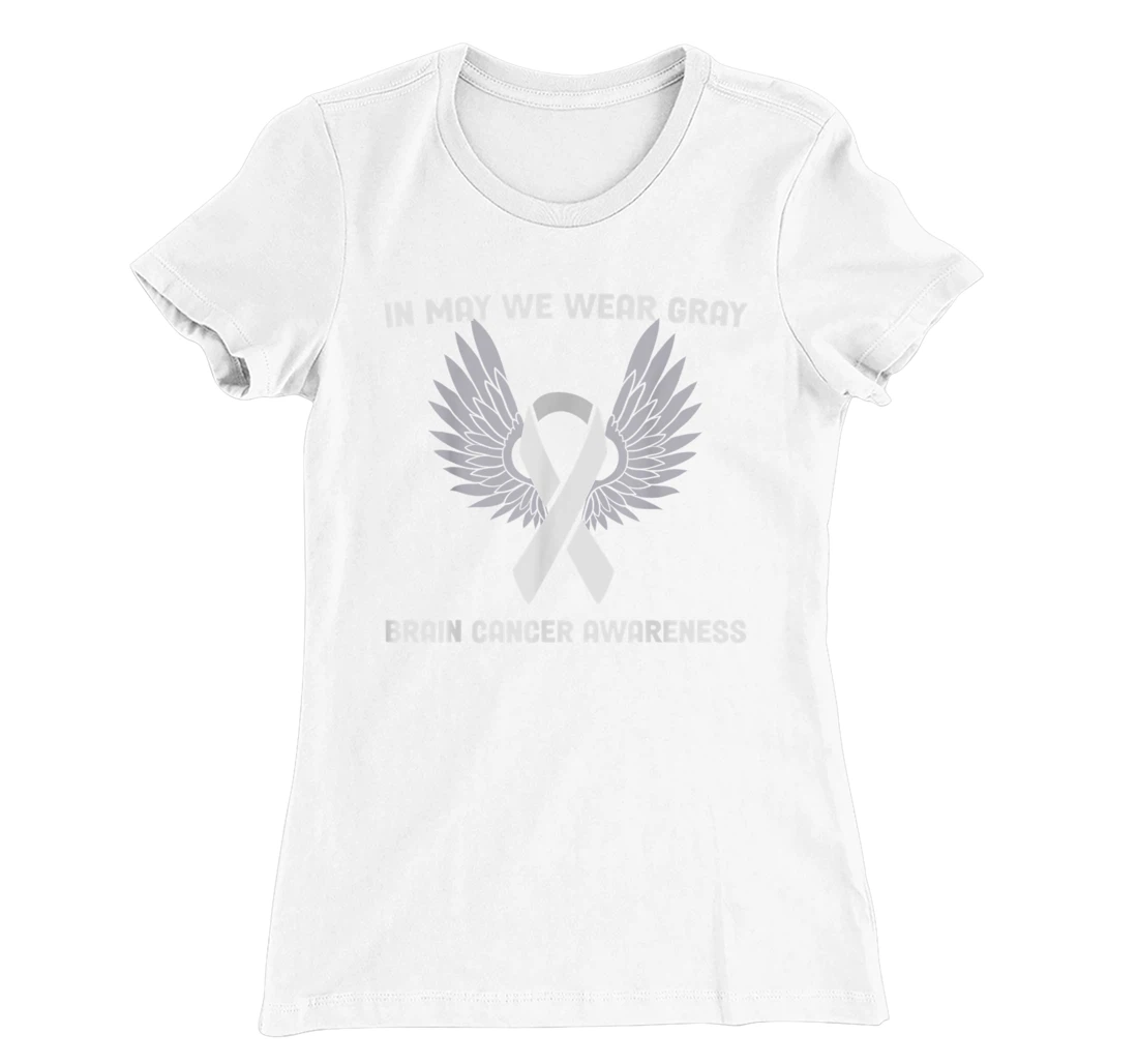 Brain Cancer Awareness Tumor In May We Wear Gray T-Shirt, Kid T-Shirt and Women T-Shirt