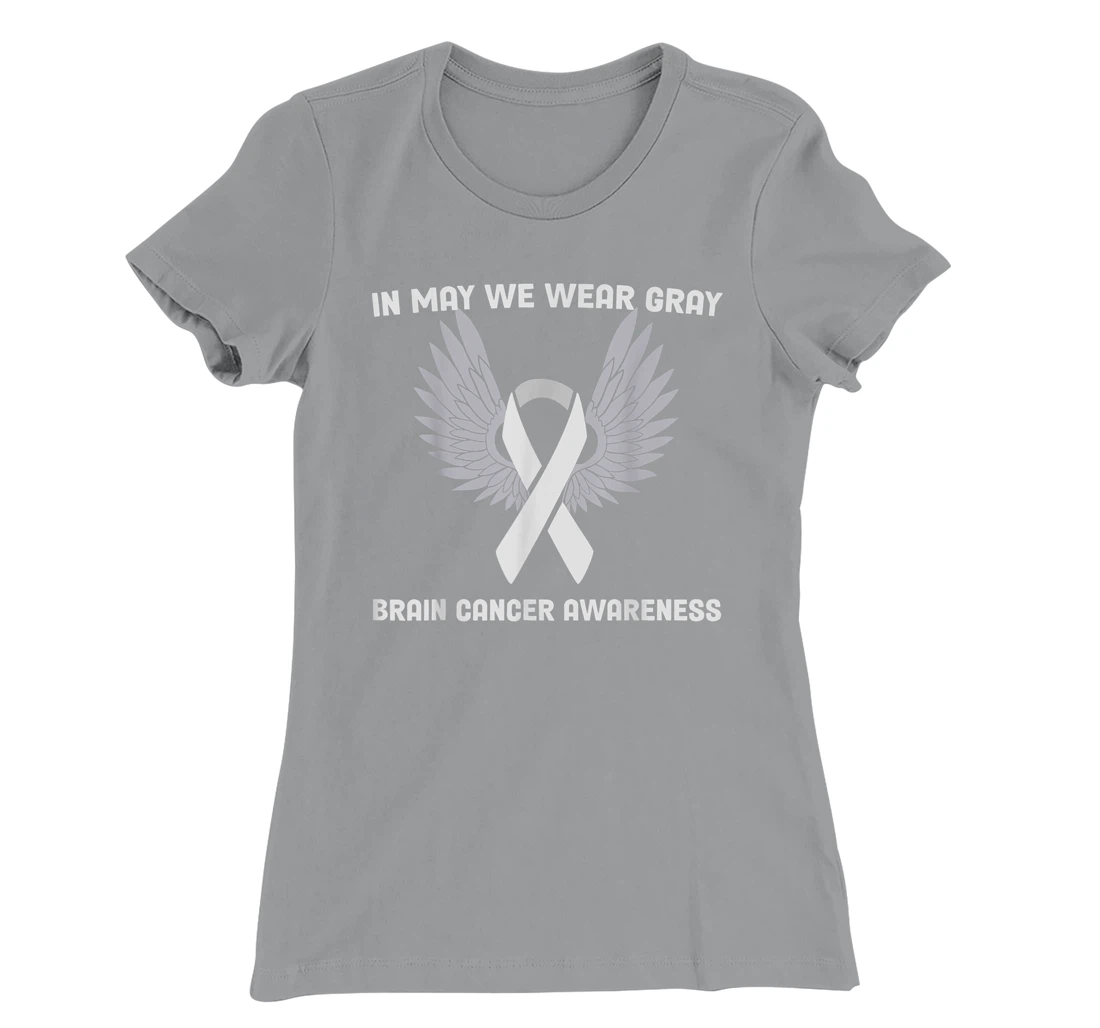 Brain Cancer Awareness Tumor In May We Wear Gray T-Shirt, Kid T-Shirt and Women T-Shirt