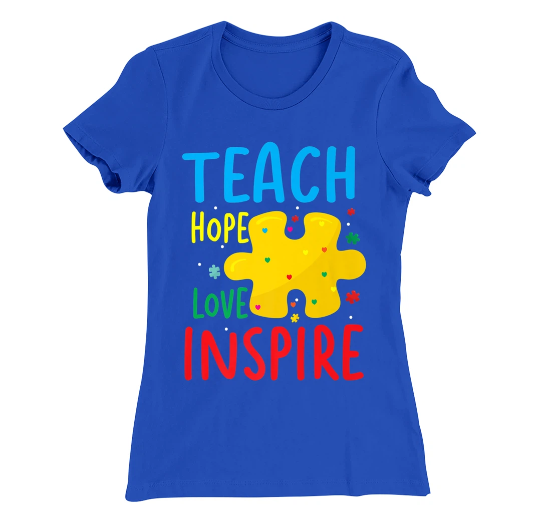 Teach Hope Love Inspire | Teacher Classroom T-Shirt, Women T-Shirt