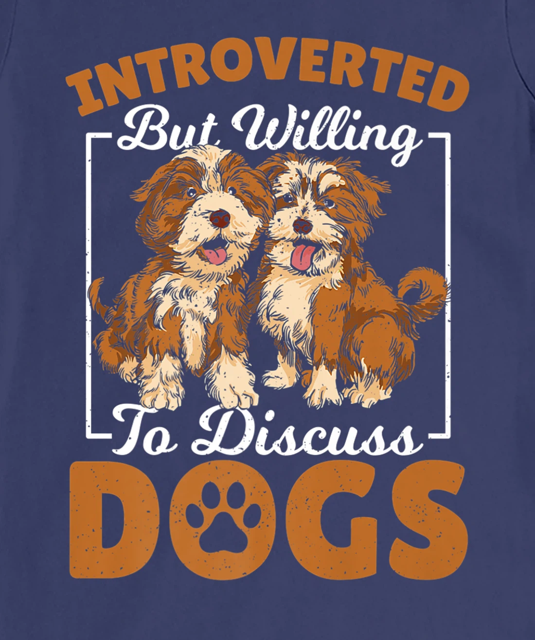 Introverted but Willing to Discuss Dogs Dog Lover Dog Owner T-Shirt, Kid T-Shirt and Women T-Shirt
