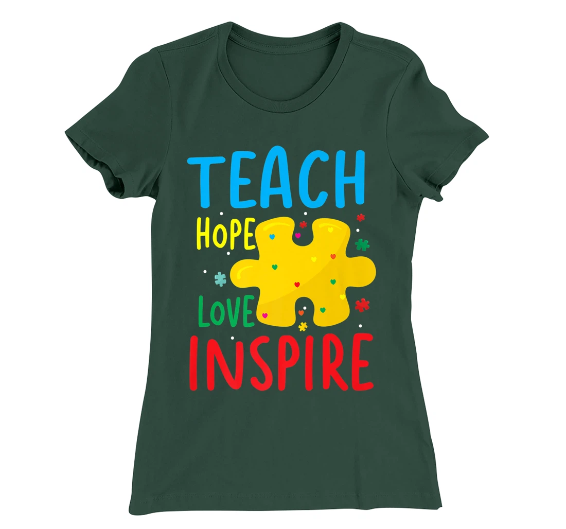 Teach Hope Love Inspire | Teacher Classroom T-Shirt, Women T-Shirt