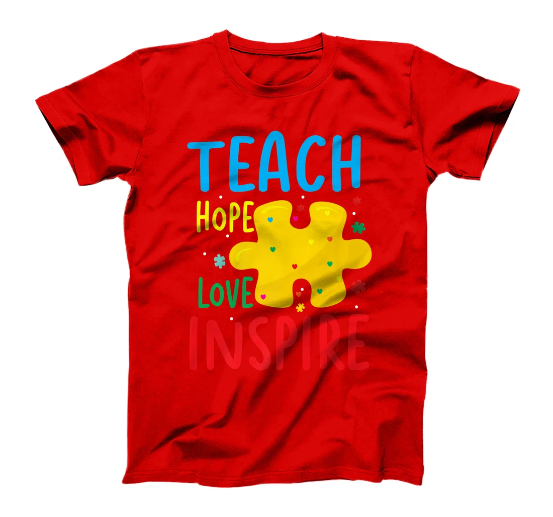 Teach Hope Love Inspire | Teacher Classroom T-Shirt, Women T-Shirt