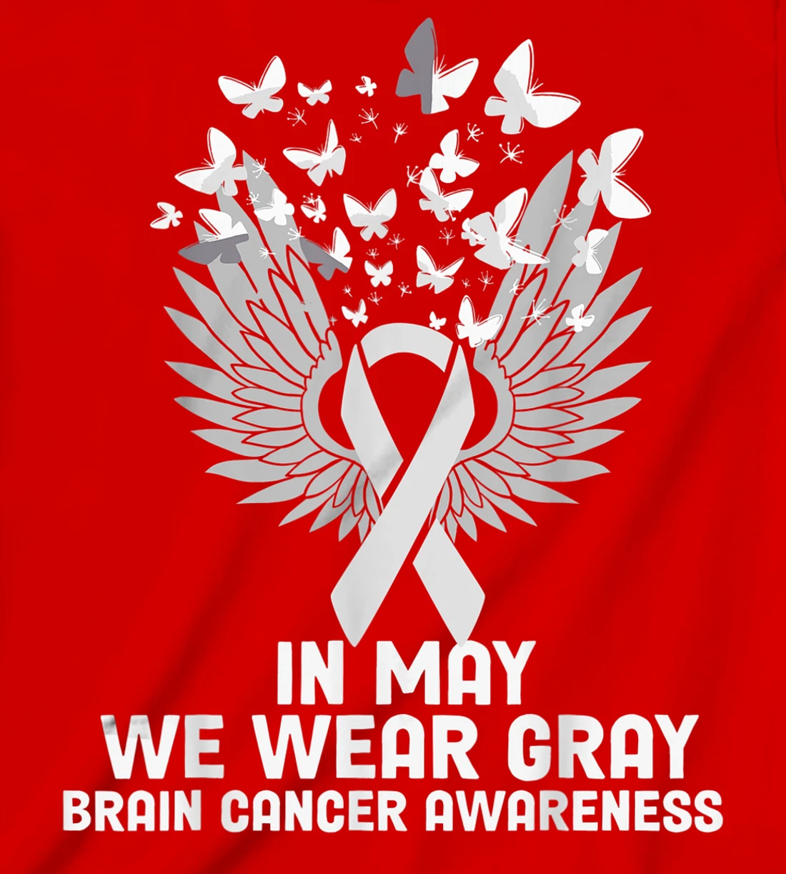 In May We Wear Gray T-Shirt, Kid T-Shirt and Women T-Shirt