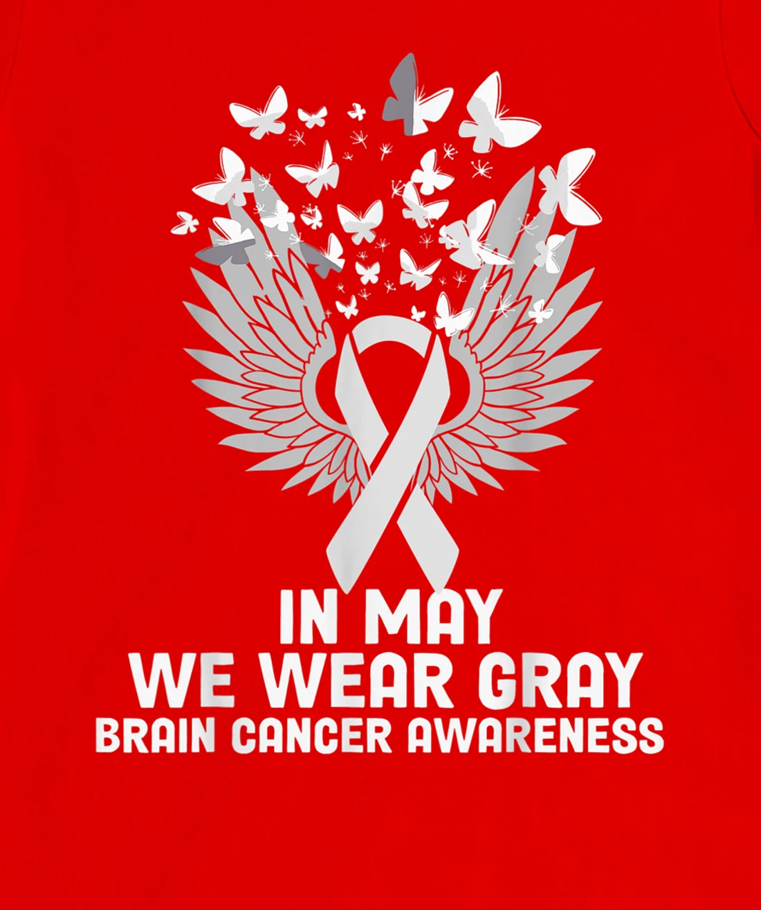 In May We Wear Gray T-Shirt, Kid T-Shirt and Women T-Shirt