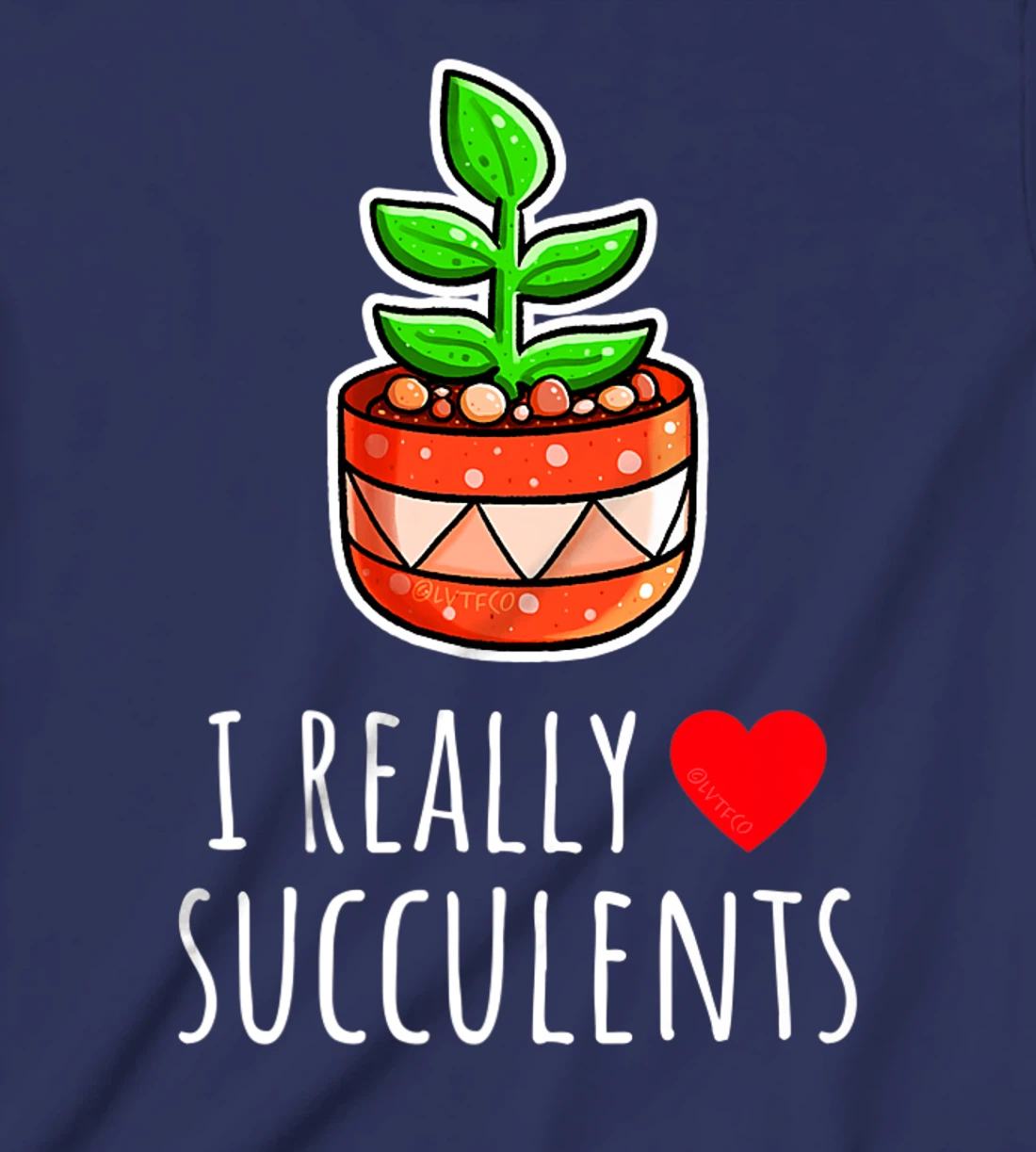 I Really Love Succulents Cute Minimalist Illustration T-Shirt, Kid T-Shirt and Women T-Shirt