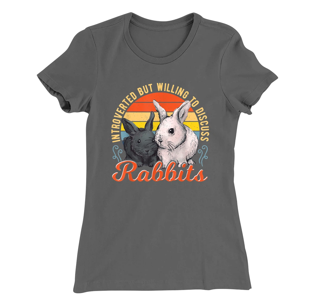 Introverted but Willing to Discuss Rabbits Bunny Pet Retro T-Shirt, Kid T-Shirt and Women T-Shirt