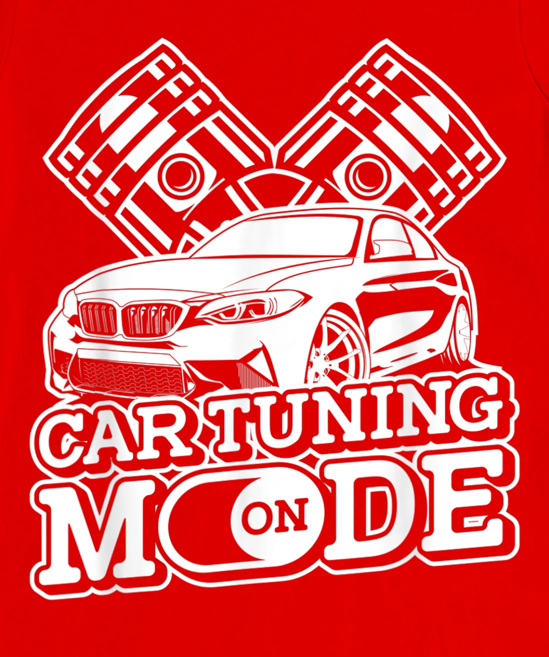 Car Tuning Mode On - Automobile Mechanic Garage Car Tuner T-Shirt, Women T-Shirt