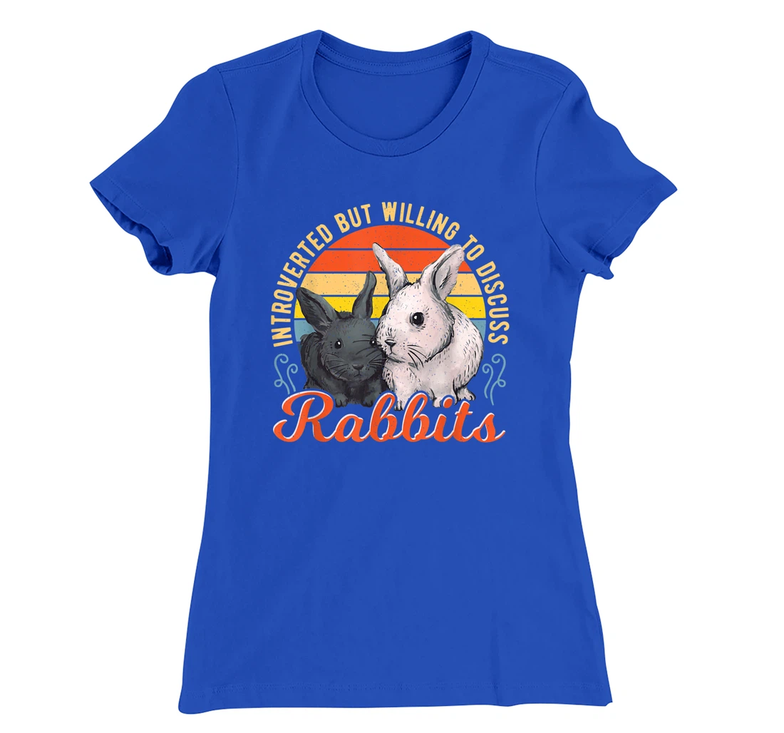 Introverted but Willing to Discuss Rabbits Bunny Pet Retro T-Shirt, Kid T-Shirt and Women T-Shirt