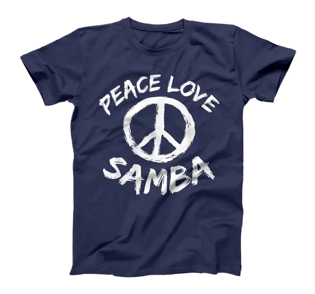 Samba Dancer Dance Partner Dance Teacher Outfit Peace Love T-Shirt, Kid T-Shirt and Women T-Shirt