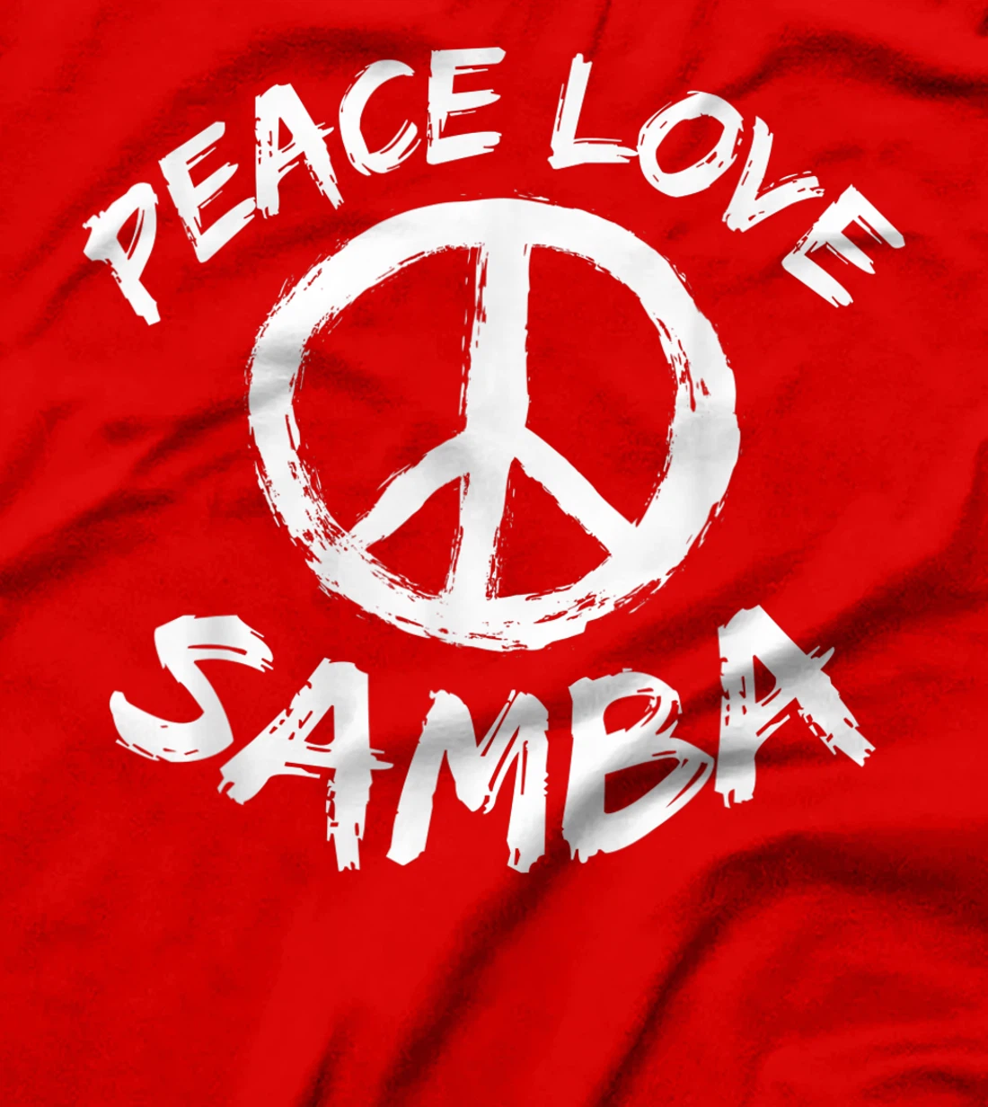 Samba Dancer Dance Partner Dance Teacher Outfit Peace Love T-Shirt, Kid T-Shirt and Women T-Shirt