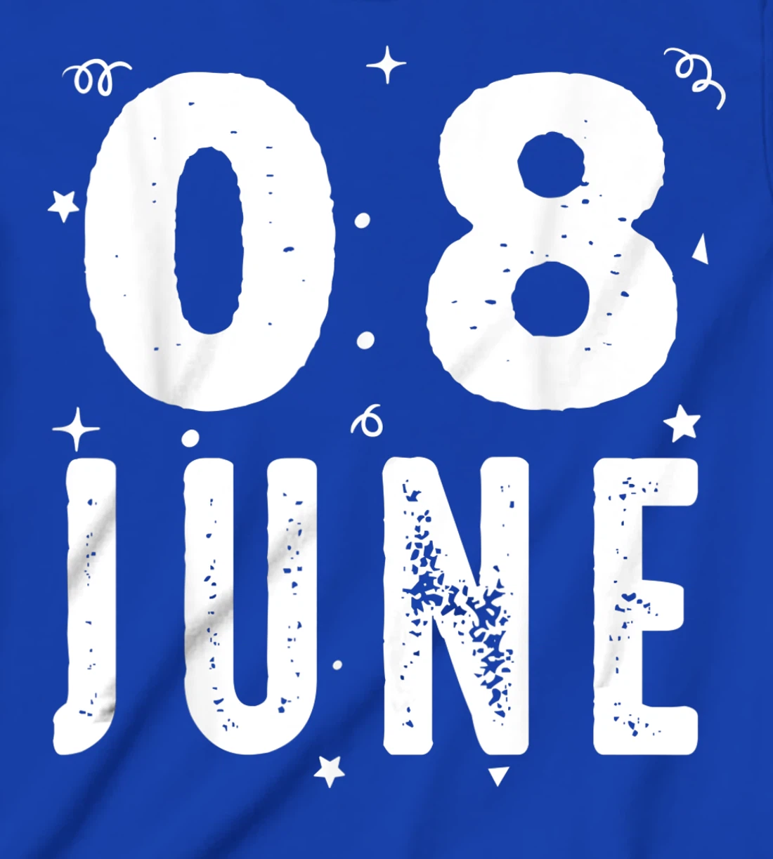 08 June Anniversary Party Special Occasions for Today T-Shirt, Kid T-Shirt and Women T-Shirt