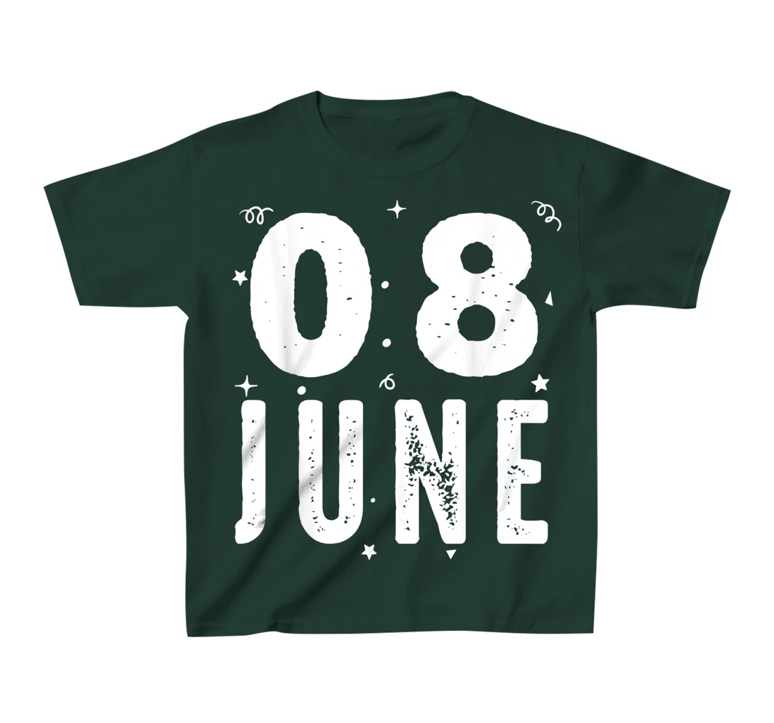 08 June Anniversary Party Special Occasions for Today T-Shirt, Kid T-Shirt and Women T-Shirt