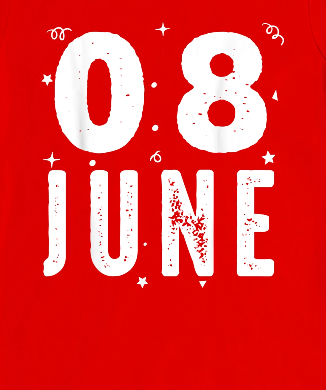 08 June Anniversary Party Special Occasions for Today T-Shirt, Kid T-Shirt and Women T-Shirt