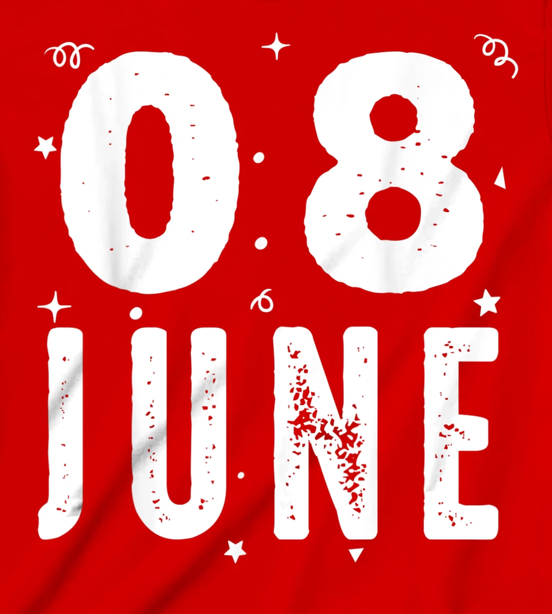 08 June Anniversary Party Special Occasions for Today T-Shirt, Kid T-Shirt and Women T-Shirt