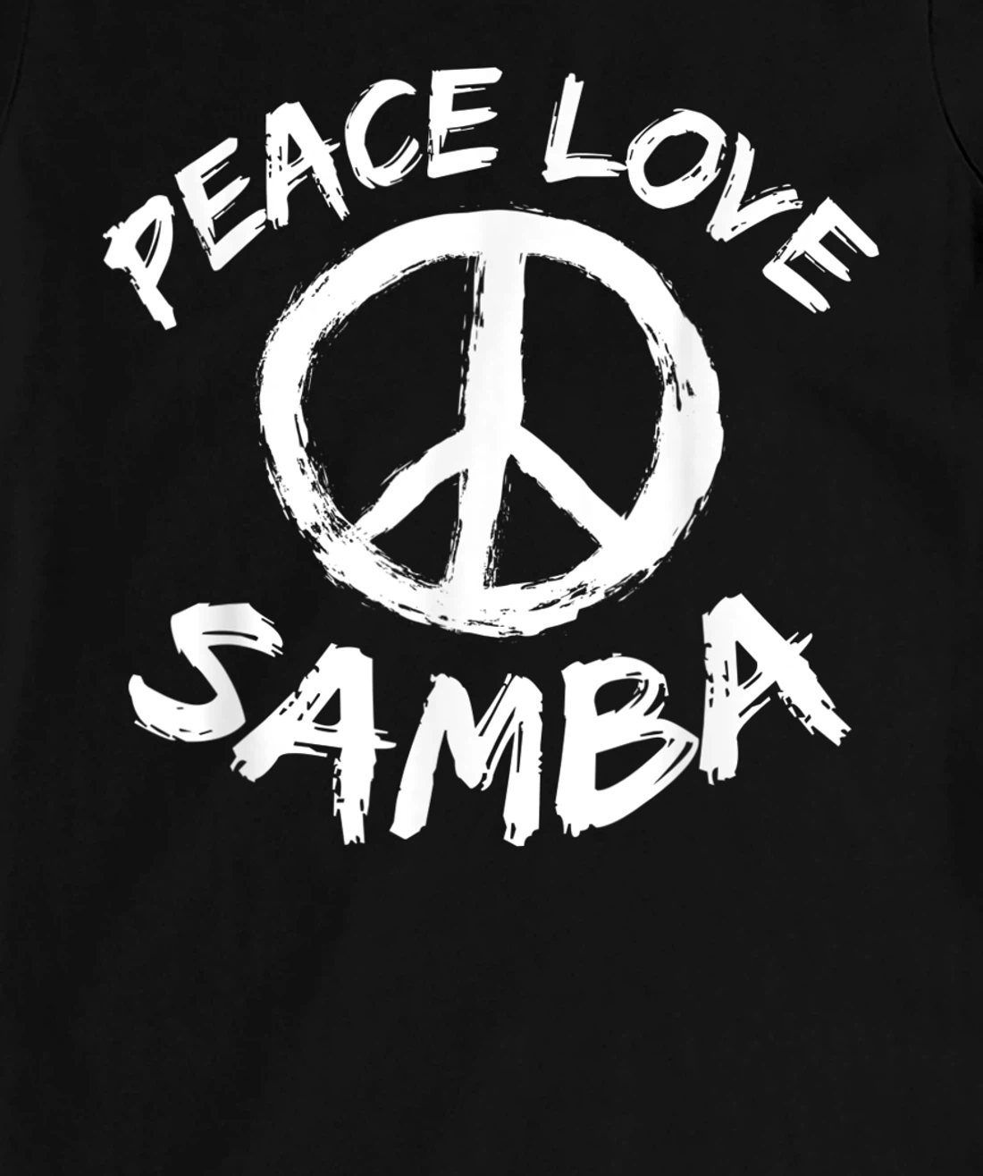 Samba Dancer Dance Partner Dance Teacher Outfit Peace Love T-Shirt, Kid T-Shirt and Women T-Shirt