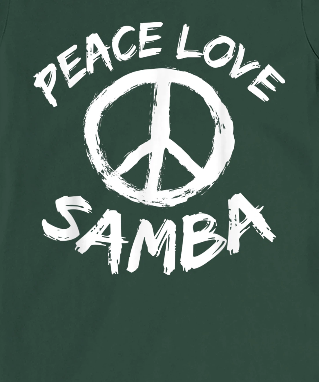 Samba Dancer Dance Partner Dance Teacher Outfit Peace Love T-Shirt, Kid T-Shirt and Women T-Shirt