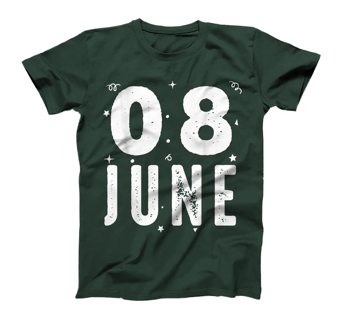 08 June Anniversary Party Special Occasions for Today T-Shirt, Kid T-Shirt and Women T-Shirt