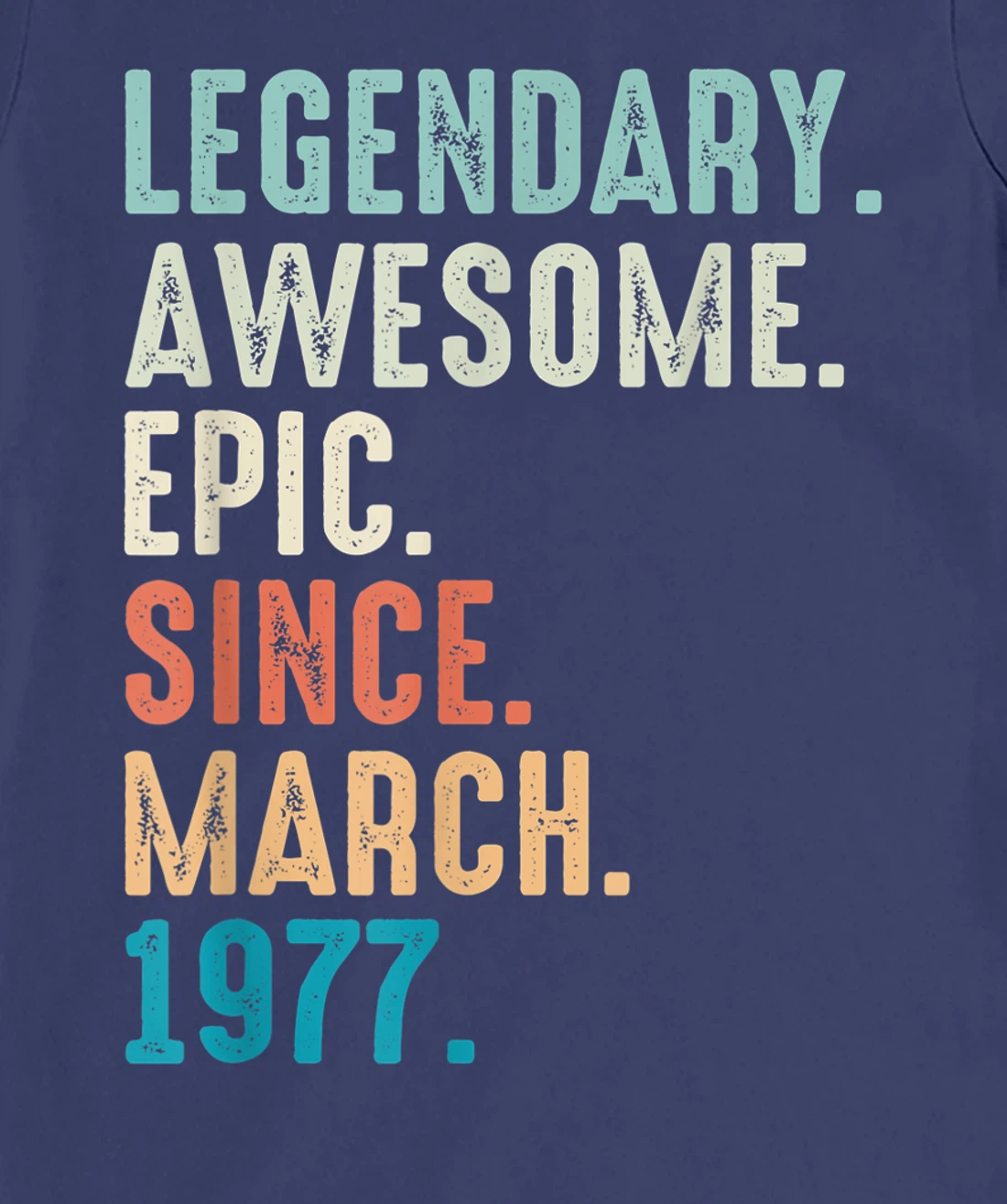 45 Year Old Lengendary Awesome Epic Since March 1977 T-Shirt, Women T-Shirt