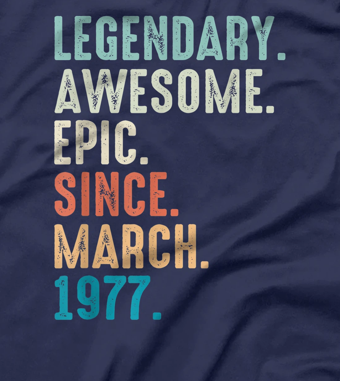 45 Year Old Lengendary Awesome Epic Since March 1977 T-Shirt, Women T-Shirt
