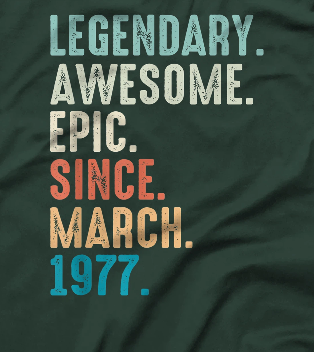45 Year Old Lengendary Awesome Epic Since March 1977 T-Shirt, Women T-Shirt