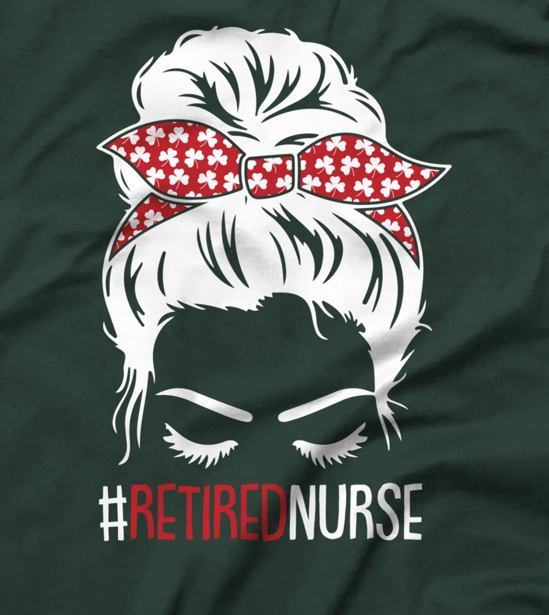 Retired Nurse Retirement Cute Messy Bun RN Nursing Mom T-Shirt