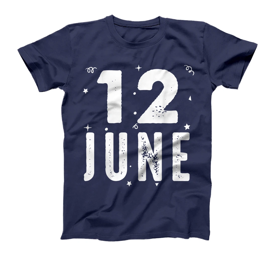 12 June Anniversary Party Special Occasions for Today T-Shirt, Kid T-Shirt and Women T-Shirt