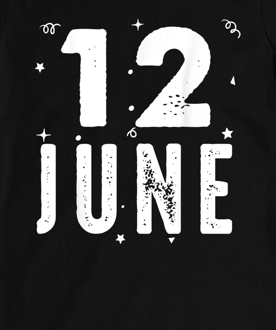 12 June Anniversary Party Special Occasions for Today T-Shirt, Kid T-Shirt and Women T-Shirt