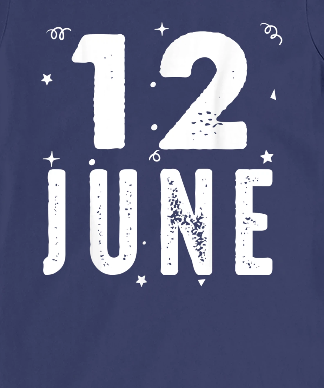 12 June Anniversary Party Special Occasions for Today T-Shirt, Kid T-Shirt and Women T-Shirt
