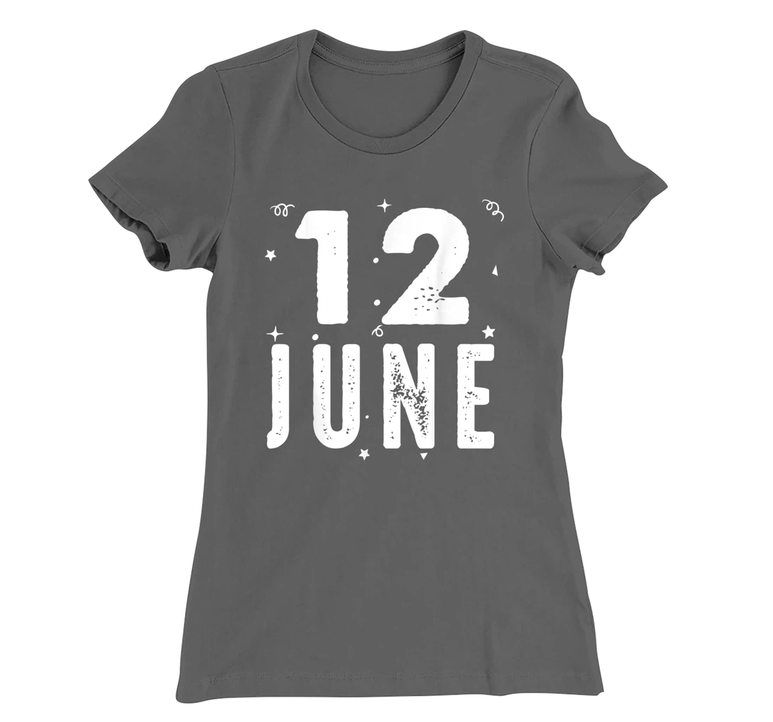 12 June Anniversary Party Special Occasions for Today T-Shirt, Kid T-Shirt and Women T-Shirt